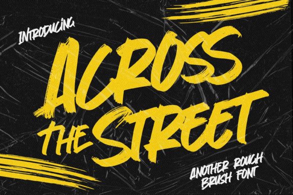 Across the Street: A Brush-Stroke Display Font for Authentic Branding