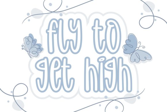 Fly to Get High: The Playful Display Font for Editorial Design