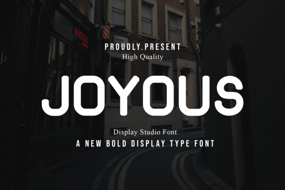 Joyous: A Modern Display Font for Editorial and Brand Identity