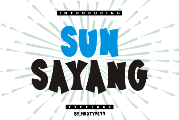 Sun Sayang: The Bold Display Typeface for High-Impact Campaigns
