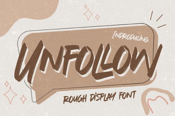 Unfollow: The Brushed Display Typeface That Brings Handmade Products to Life